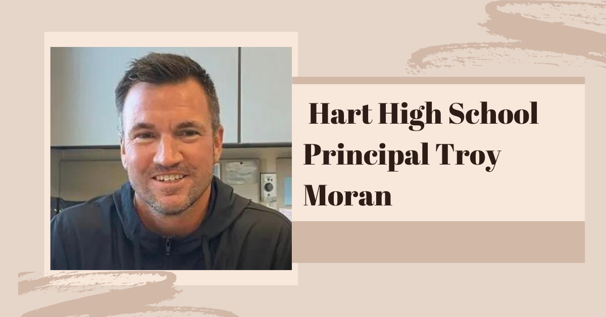 Hart High School Principal Troy Moran