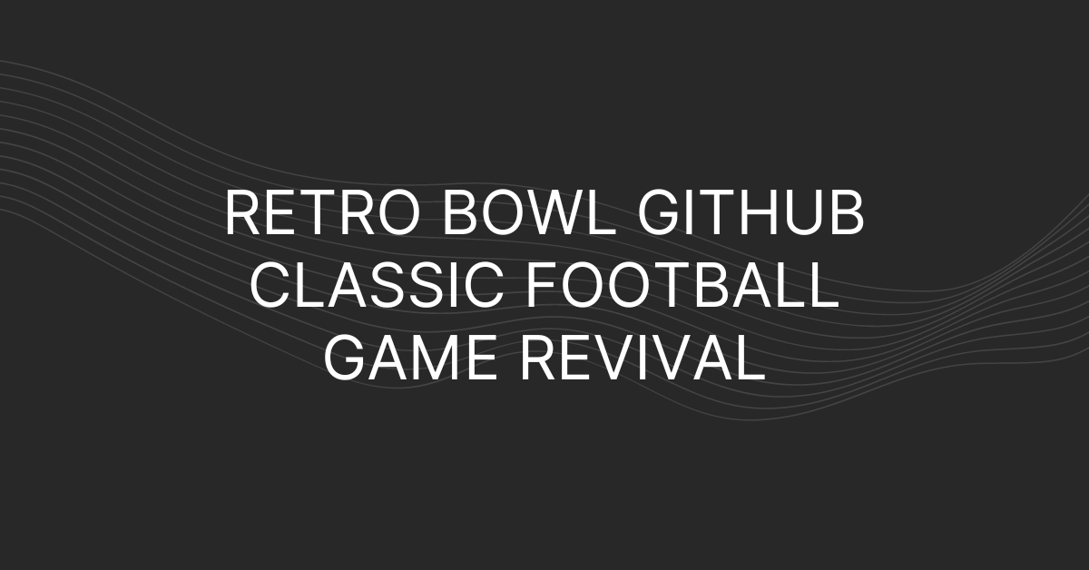 Retro Bowl GitHub