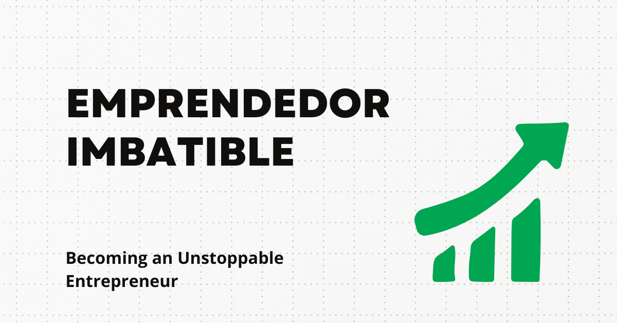 Emprendedor Imbatible