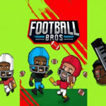 Football Bros: The Ultimate Guide to Playing, Winning and Enjoying Every Match